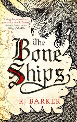 Cover of Bone Ships by RJ Barker, with a curling dragon etched over a nautical chart